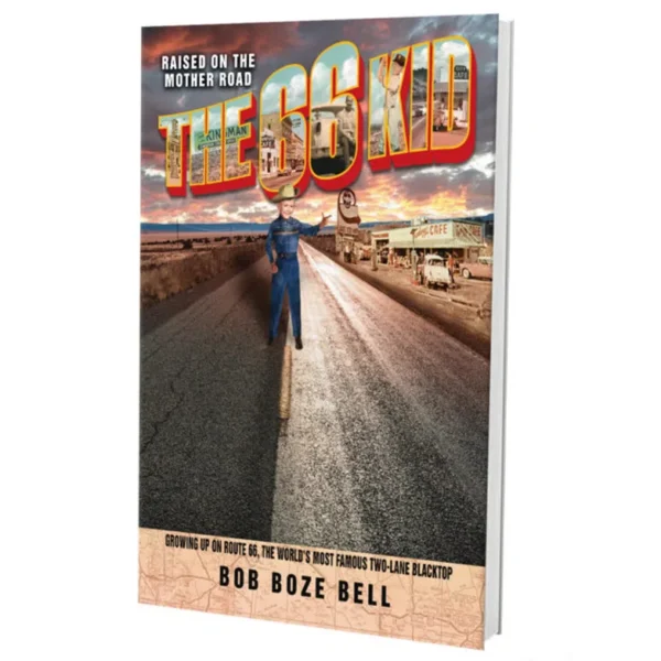 The 66 Kid: Raised on the Mother Road