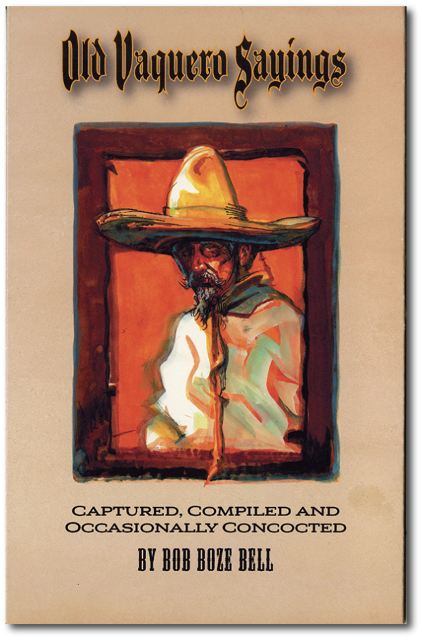Old Vaquero Sayings Book